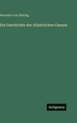 Geschichte des Atlantischen Ozeans