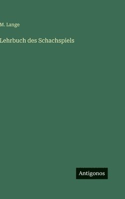 Lehrbuch des Schachspiels