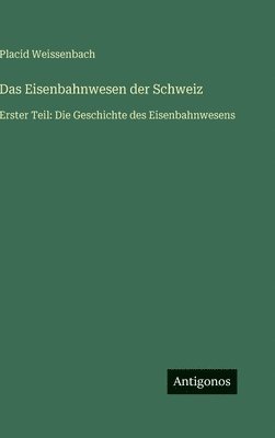 Eisenbahnwesen der Schweiz