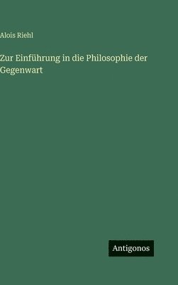 Zur Einführung in die Philosophie der Gegenwart