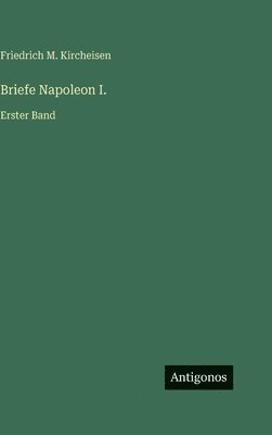 Briefe Napoleon I.