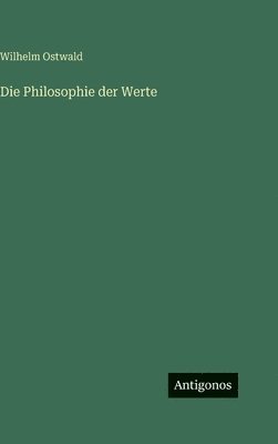 Philosophie der Werte