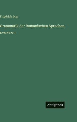 Grammatik der Romanischen Sprachen