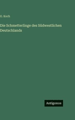 Schmetterlinge des Südwestlichen Deutschlands