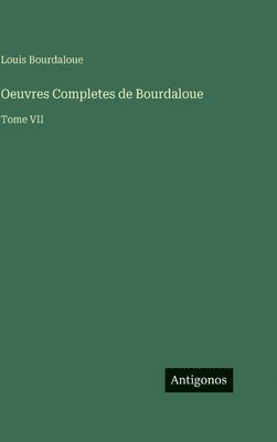 Oeuvres Completes de Bourdaloue
