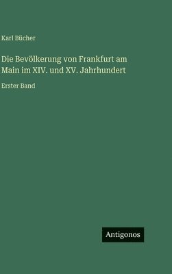 Bevölkerung von Frankfurt am Main im XIV. und XV. Jahrhundert