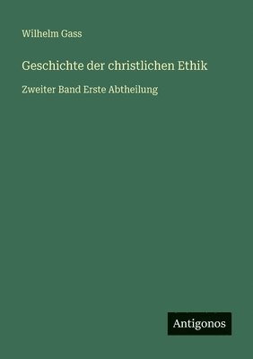Geschichte der christlichen Ethik