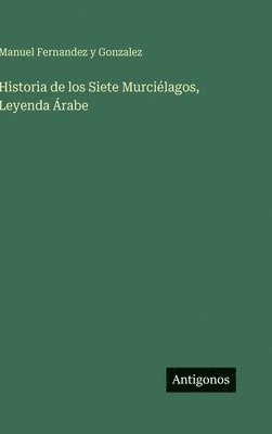 Historia de los Siete Murciélagos, Leyenda Árabe