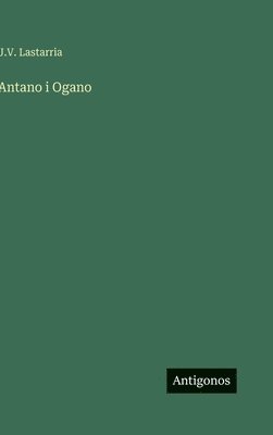 Antano i Ogano