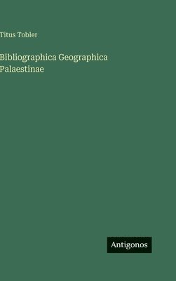 Bibliographica Geographica Palaestinae