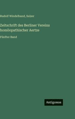 Zeitschrift des Berliner Vereins homöopathischer Aertze