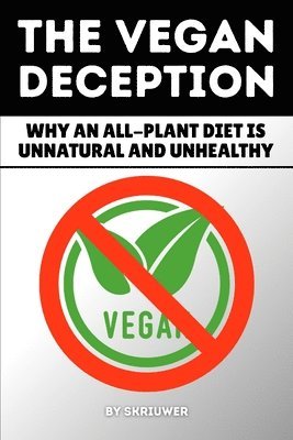 Auke de Haan - Vegan Deception, Häftad