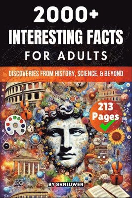 Auke de Haan, Jennifer Joseph - 2000+ Random Interesting Facts Book for Adults, Häftad