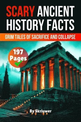 Auke de Haan - Scary Ancient History Facts, Häftad