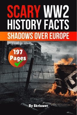 Auke de Haan, Jennifer Joseph - Scary WWII History Facts, Häftad