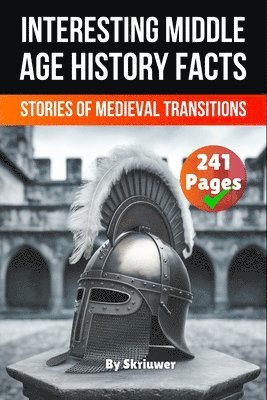 Auke de Haan - Interesting Middle Age History Facts, Häftad