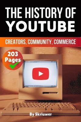 The History of YouTube
