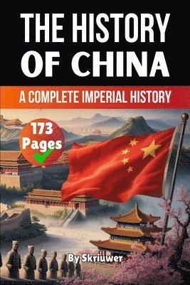 Skriuwer Com, Skriuwer. com, Auke de Haan - The History of China: A Complete Imperial History, Häftad