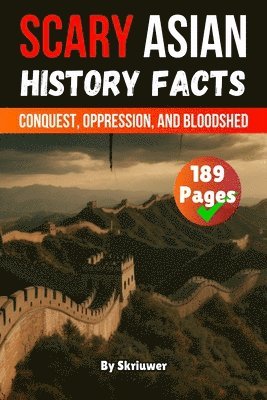 Auke de Haan - Scary Asian History Facts, Häftad
