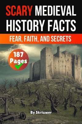 Auke de Haan - Scary Medieval History Facts, Häftad
