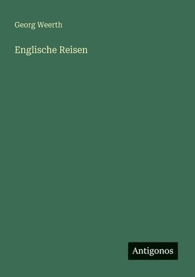 Englische Reisen