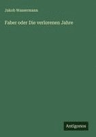 Faber oder Die verlorenen Jahre