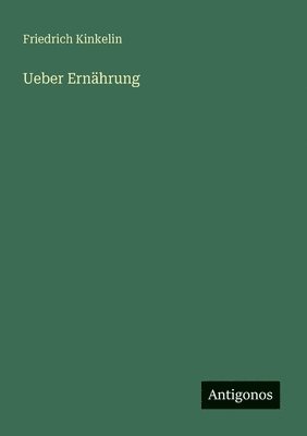 Ueber Ernährung