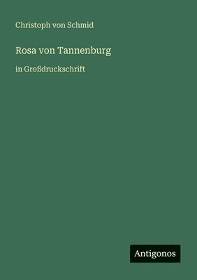 Rosa von Tannenburg