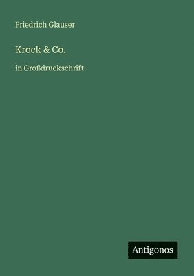 Friedrich Glauser - Krock & Co., Häftad