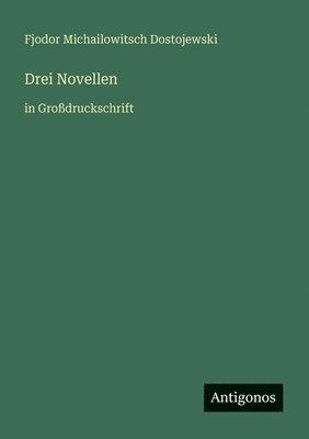 Drei Novellen