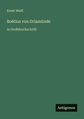 Boëtius von Orlamünde