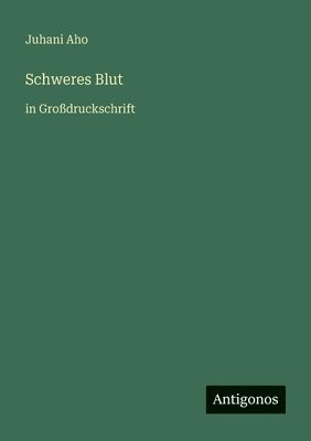 Schweres Blut