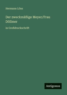 zweckmäßige Meyer/Frau Döllmer