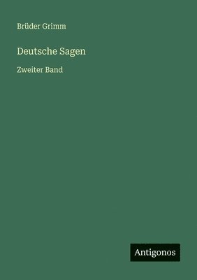 Brüder Grimm - Deutsche Sagen, Häftad