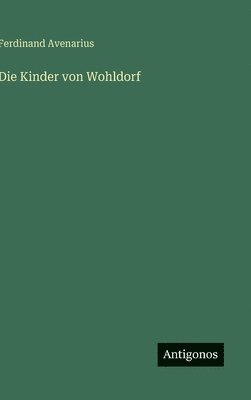 Die Kinder von Wohldorf
