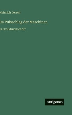 Im Pulsschlag der Maschinen