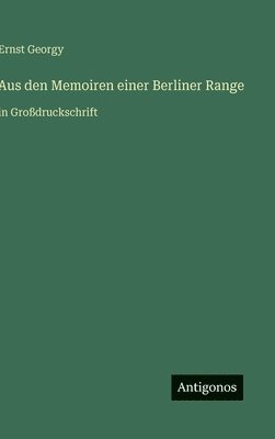 Aus den Memoiren einer Berliner Range