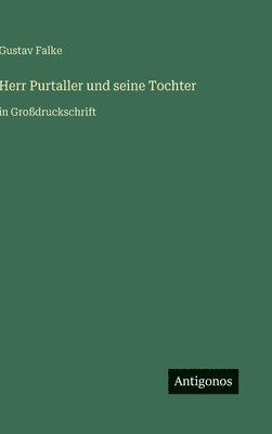 Herr Purtaller und seine Tochter
