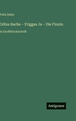 Odins Rache - Friggas Ja - Die Finnin