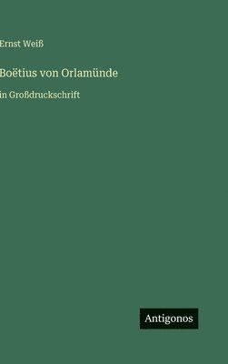 Boëtius von Orlamünde