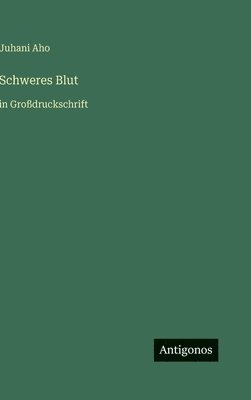 Schweres Blut