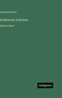 Edmund Hoefer - Erzählende Schriften, Inbunden