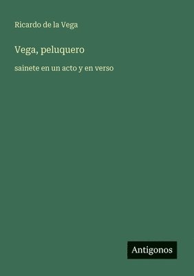 Vega, peluquero