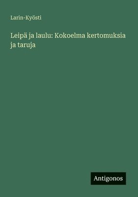 Leipä ja laulu