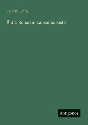 Jalmari Finne - Äidit, Häftad