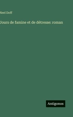 Jours de famine et de détresse