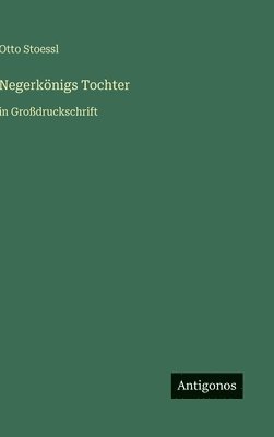 Negerkönigs Tochter