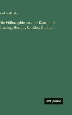 Philosophie unserer Klassiker