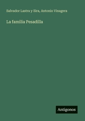 familia Pesadilla