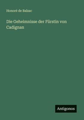 Geheimnisse der Fürstin von Cadignan